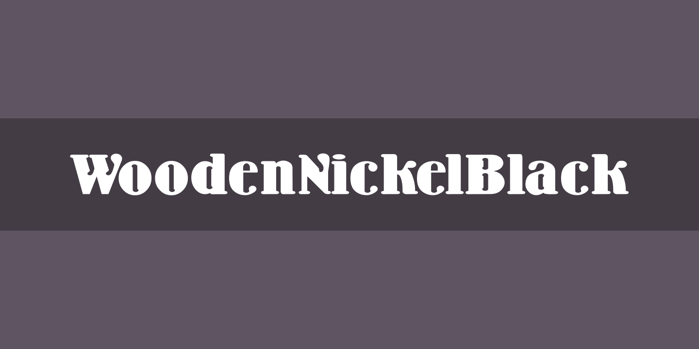 WoodenNickelBlack Regular Font preview